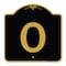 Signmission Designer Series Sign-Sign W/ Letter O, Black & Gold Aluminum Sign, 18" x 18", BG-1818-22936 A-DES-BG-1818-22936 - alternate 1